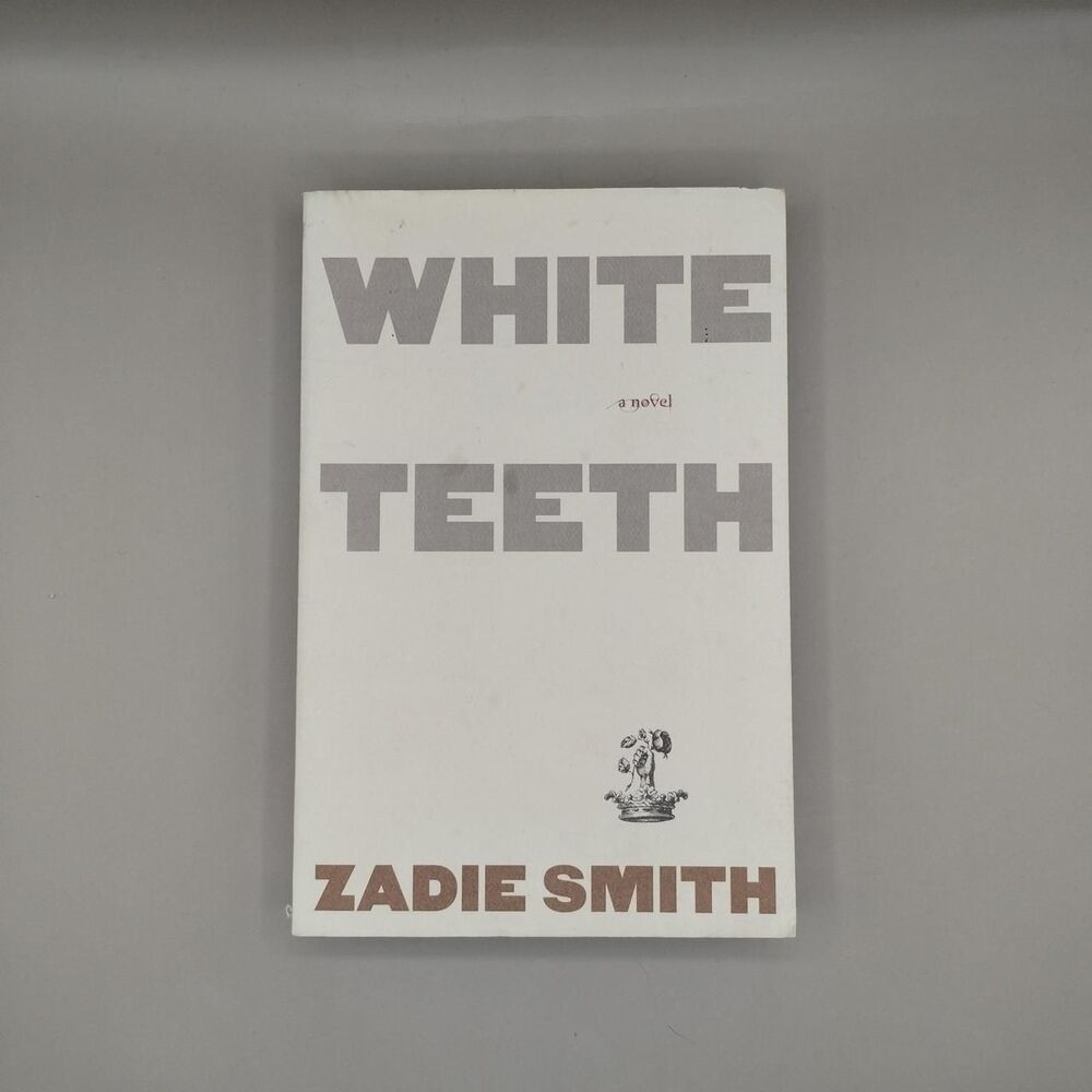 White Teeth by Zadie Smith